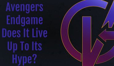 Avengers Endgame: Does It Live Up To Its Hype?
