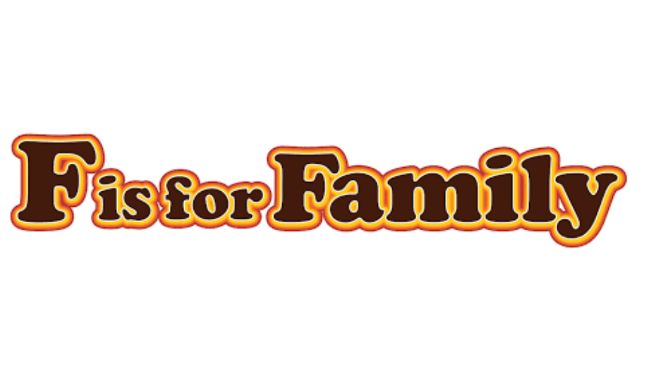 F is for Family Netflix